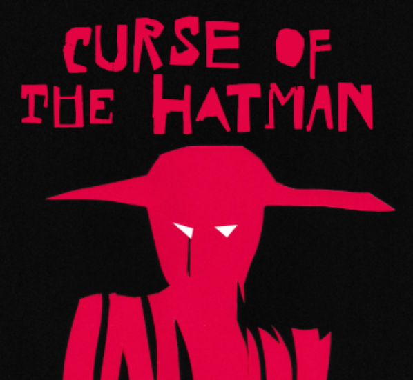Curse of The Hat Man