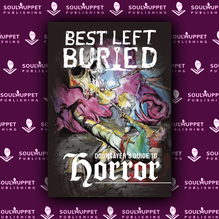 Best Left Buried: Doomsayer's Guide to Horror