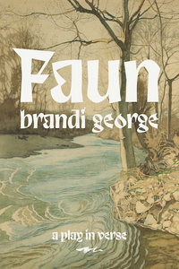 Faun by Brandi George
