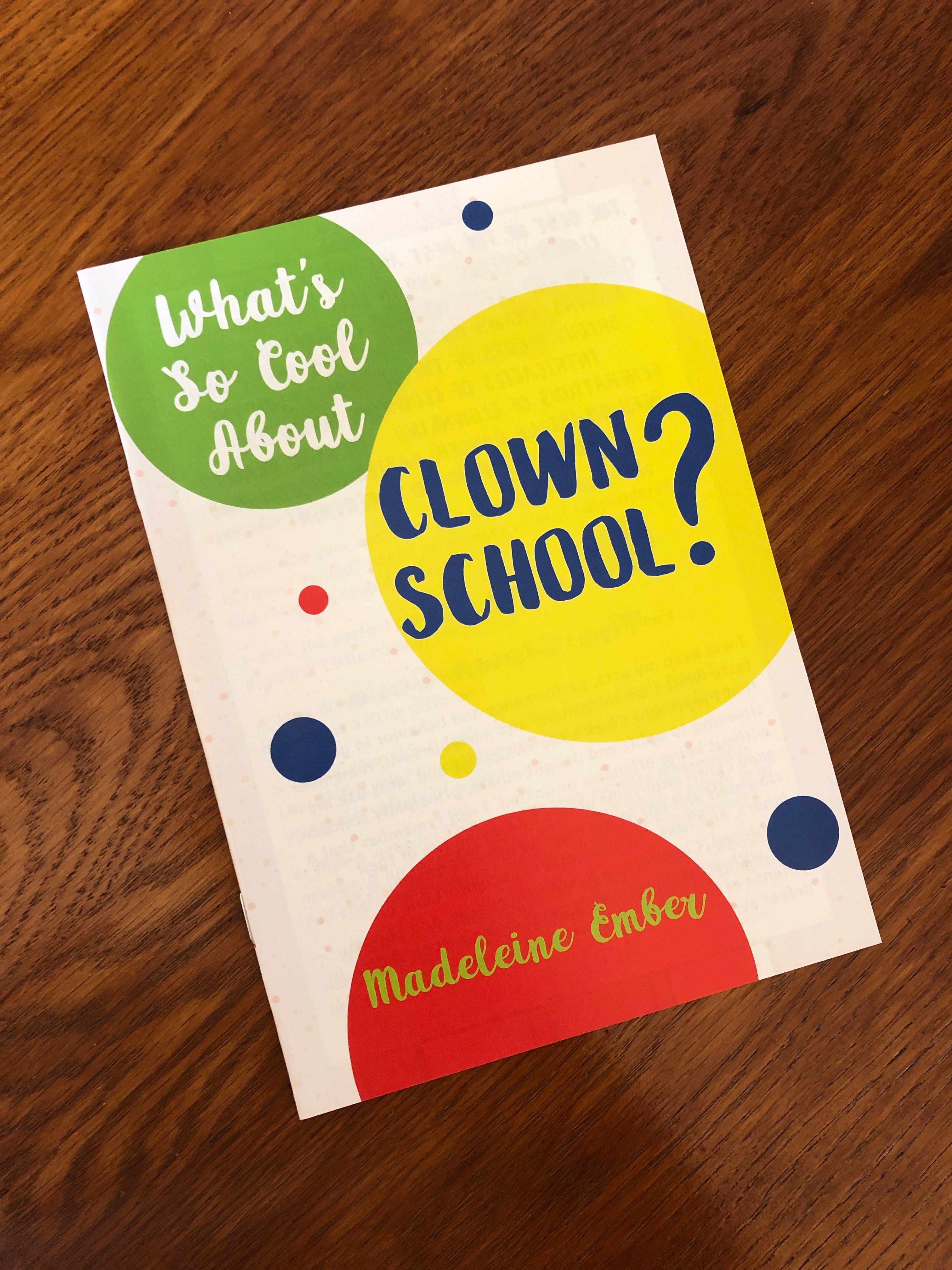 What’s So Cool About Clown School?
