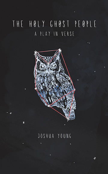 THE HOLY GHOST PEOPLE by Joshua Young